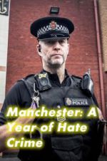 Watch Manchester: A Year of Hate Crime 1channel