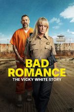 Watch Bad Romance: The Vicky White Story 1channel