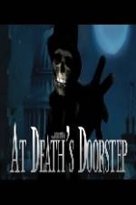 Watch At Death's Doorstep 1channel