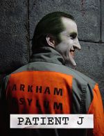 Watch Patient J (Joker) (Short 2005) 1channel