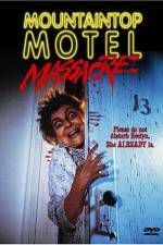 Watch Mountaintop Motel Massacre 1channel