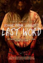 Watch Johnny Frank Garrett\'s Last Word 1channel
