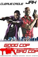 Watch Good Cop Bad Cop 1channel
