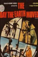 Watch The Day the Earth Moved 1channel