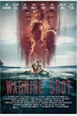 Watch Warning Shot 1channel