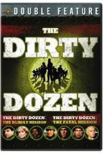 Watch Dirty Dozen: The Deadly Mission 1channel