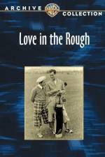 Watch Love in the Rough 1channel
