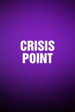 Watch Crisis Point 1channel