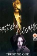 Watch American Nightmare 1channel