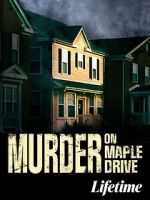 Watch Murder on Maple Drive 1channel