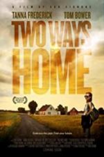 Watch Two Ways Home 1channel