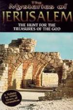 Watch The Mysteries of Jerusalem : Hunt for the Treasures of The God 1channel