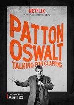 Watch Patton Oswalt: Talking for Clapping (TV Special 2016) 1channel