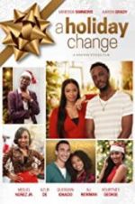 Watch A Holiday Change 1channel