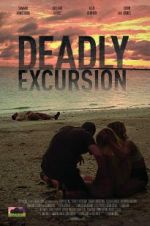 Watch Deadly Excursion 1channel