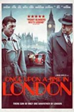 Watch Once Upon a Time in London 1channel
