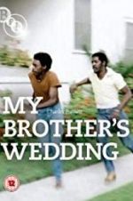 Watch My Brother\'s Wedding 1channel