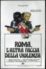 Watch Rome: The Other Side of Violence 1channel