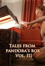 Watch Tales from Pandora\'s Box 3 1channel