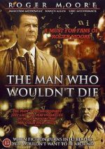 Watch The Man Who Wouldn\'t Die 1channel