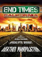 Watch End Times, California 1channel