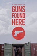 Watch Guns Found Here 1channel