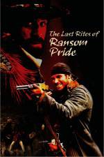 Watch The Last Rites of Ransom Pride 1channel