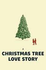 Watch A Christmas Tree Love Story 1channel
