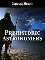 Watch Prehistoric Astronomers 1channel