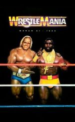 Watch WrestleMania I (TV Special 1985) 1channel