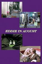 Watch Eddie in August 1channel