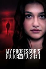 Watch My Professor\'s Guide to Murder 1channel