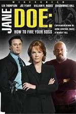 Watch Jane Doe: How to Fire Your Boss 1channel