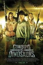 Watch Cowboys vs Dinosaurs 1channel