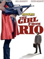 Watch RiffTrax: The Girl from Rio 1channel