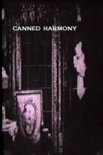 Watch Canned Harmony 1channel