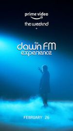 Watch The Weeknd x the Dawn FM Experience (Short 2022) 1channel