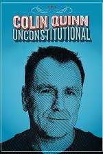 Watch Colin Quinn: Unconstitutional 1channel