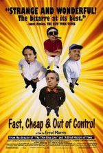 Watch Fast, Cheap & Out of Control 1channel