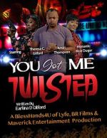 Watch You Got Me Twisted! 1channel