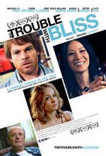 Watch The Trouble with Bliss 1channel