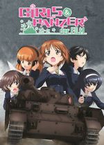 Watch Girls und Panzer der Film 1channel