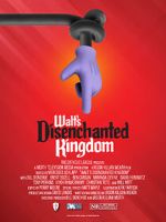 Watch Walt\'s Disenchanted Kingdom 1channel