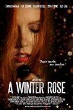 Watch A Winter Rose 1channel