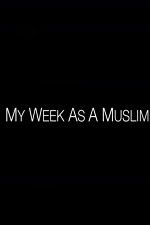 Watch My Week as a Muslim 1channel