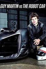 Watch Guy Martin vs. The Robot Car 1channel