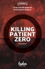 Watch Killing Patient Zero 1channel