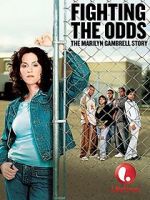 Watch Fighting the Odds: The Marilyn Gambrell Story 1channel