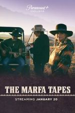 Watch The Marfa Tapes 1channel