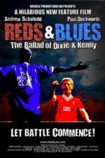 Watch Reds & Blues The Ballad of Dixie & Kenny 1channel